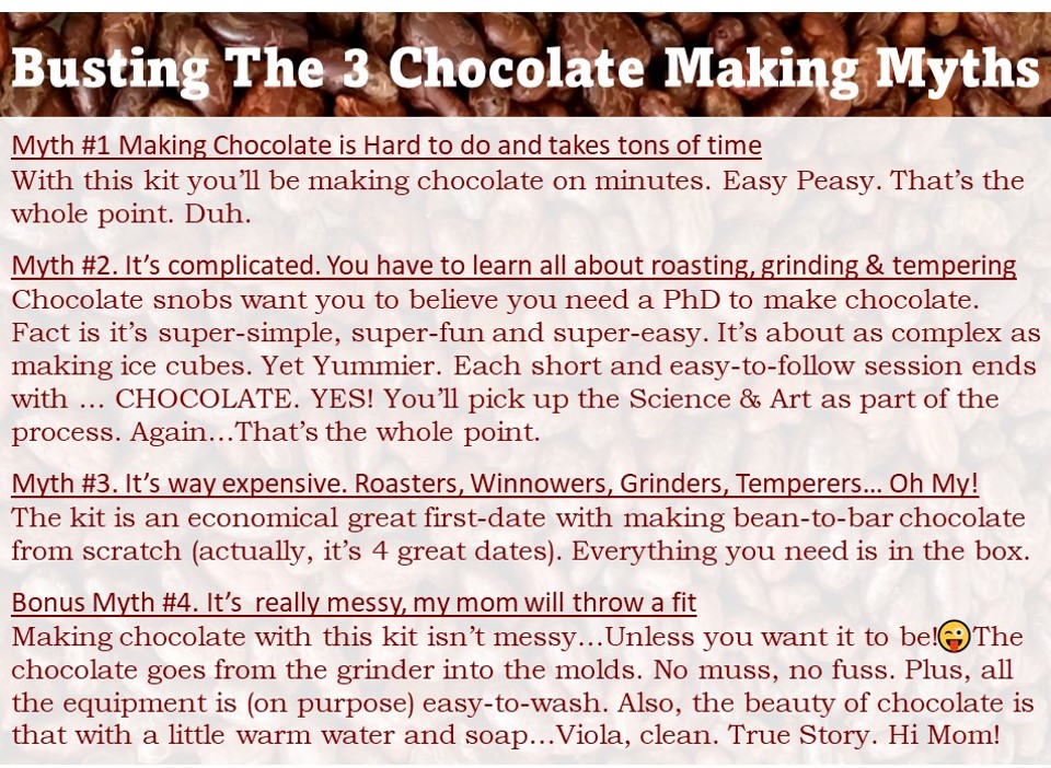 busting the three myths about making chocolate. Chocolate making is easy